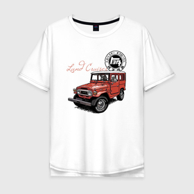Мужская футболка хлопок Oversize с принтом Toyota Land Cruiser Retro в Петрозаводске, 100% хлопок | свободный крой, круглый ворот, “спинка” длиннее передней части | car | japan | land cruiser | off road | power | retro | toyota | автомобиль | внедорожник | мощь | ретро | тойота | япония
