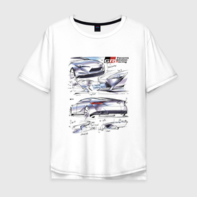 Мужская футболка хлопок Oversize с принтом Toyota Gazoo Racing sketch в Екатеринбурге, 100% хлопок | свободный крой, круглый ворот, “спинка” длиннее передней части | car | concept | racing | sketch | toyota | автомобиль | гонка | концепция | тойота | эскиз