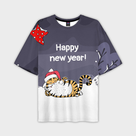 Мужская футболка OVERSIZE 3D с принтом Happy New Year 2022 Тигр в Новосибирске,  |  | 2022 | год тигра | новый год | новый год 2022 | символ года | тигр | тигренок | тигрица | тигры