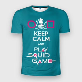 Мужская футболка 3D Slim с принтом Keep calm and play squid game , 100% полиэстер с улучшенными характеристиками | приталенный силуэт, круглая горловина, широкие плечи, сужается к линии бедра | Тематика изображения на принте: action adventure | keep calm and play squid game | south korean | squid | squid game | survival game | web series | веб сериал | игра в кальмара | игра на выживание | играйте в игру в кальмара | кальмар | приключенческий боевик