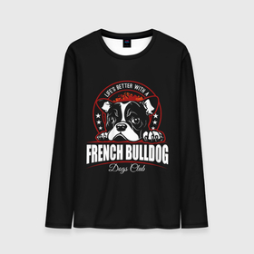 Мужской лонгслив 3D с принтом Французский Бульдог (French Bulldog) в Белгороде, 100% полиэстер | длинные рукава, круглый вырез горловины, полуприлегающий силуэт | animal | bulldog | dog | french bulldog | french bulldog p | pit bull | бойцовская собака | бульдог | год собаки | друг человека | животное | зверь | кинолог | пёс | питбуль | собака французский бульдог | собаковод