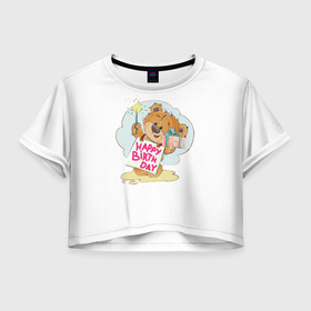 Женская футболка Crop-top 3D с принтом С днем рождения Медвежонок  12 в Санкт-Петербурге, 100% полиэстер | круглая горловина, длина футболки до линии талии, рукава с отворотами | Тематика изображения на принте: девочка | день рождения | дочка | малыш | малышка | мальчик | панда | плюшевый мишка | подарок | сын