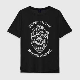 Мужская футболка хлопок Oversize с принтом Between the Buried and Me в Новосибирске, 100% хлопок | свободный крой, круглый ворот, “спинка” длиннее передней части | between the buried and me | btbam | death metal | группы | метал | музыка | прогрессив метал | рок