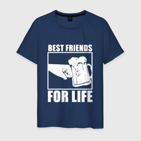 Мужская футболка хлопок с принтом Best Friends For Life Кулак встрою в Тюмени, 100% хлопок | прямой крой, круглый вырез горловины, длина до линии бедер, слегка спущенное плечо. | alcohol | beer | beers | best friends for life | bier | бар