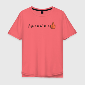 Мужская футболка хлопок Oversize с принтом Friends в Екатеринбурге, 100% хлопок | свободный крой, круглый ворот, “спинка” длиннее передней части | друзья | жест | надпись | палец | рука
