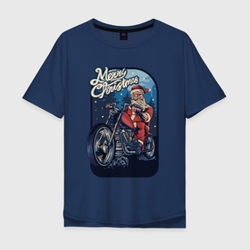 Мужская футболка хлопок Oversize с принтом Santa Biker в Новосибирске, 100% хлопок | свободный крой, круглый ворот, “спинка” длиннее передней части | art | christmas | motorcycle | new year | santa biker | santa claus | santa on a motorcycle | арт | дед мороз | мотоцикл | новый год | рождество | санта байкер | санта клаус | санта на мотоцикле