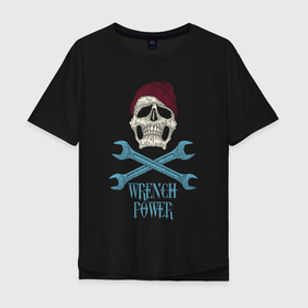 Мужская футболка хлопок Oversize с принтом Wrench Power в Тюмени, 100% хлопок | свободный крой, круглый ворот, “спинка” длиннее передней части | hype | jaw | skull | teeth | wrench | гаечный ключ | зубы | пасть | хайп | череп
