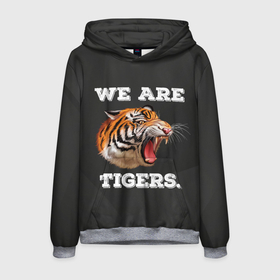 Мужская толстовка 3D с принтом Тигр. We are tigers в Белгороде, 100% полиэстер | двухслойный капюшон со шнурком для регулировки, мягкие манжеты на рукавах и по низу толстовки, спереди карман-кенгуру с мягким внутренним слоем. | tiger | восточный тигр | год тигра | кошка | тигр | тигренок | хищник