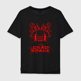 Мужская футболка хлопок Oversize с принтом DEAD SPACE АЙЗЕК КЛАРК в Белгороде, 100% хлопок | свободный крой, круглый ворот, “спинка” длиннее передней части | blood | dead | dead space | galaxy | ishimura | moon | obelisk | space | ufo | virus | айзек | вирус | галактика | зомби | игра | ишимура | кларк | космос | костюм | кровь | ксеноморфы | луна | мёртвый | мёртвый космос | монстр | нло | обелиск