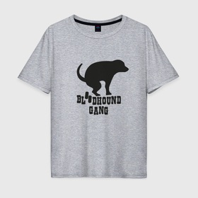 Мужская футболка хлопок Oversize с принтом Bloodhound gang Dog в Петрозаводске, 100% хлопок | свободный крой, круглый ворот, “спинка” длиннее передней части | Тематика изображения на принте: 