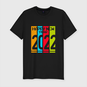 Мужская футболка хлопок Slim с принтом 2022 Happy New year новый год в Екатеринбурге, 92% хлопок, 8% лайкра | приталенный силуэт, круглый вырез ворота, длина до линии бедра, короткий рукав | Тематика изображения на принте: new year | tiger | год тигра | новый год | праздник | с новым годом | тигр