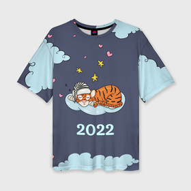 Женская футболка oversize 3D с принтом Спящий тигр на облаке в Кировске,  |  | 2022 | год тигра | новый год | новый год 2022 | символ года | тигр | тигренок | тигрица | тигры