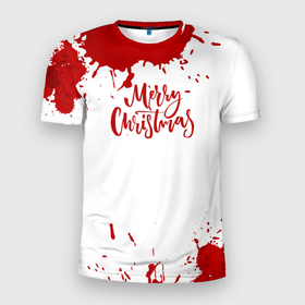 Мужская футболка 3D Slim с принтом [Merry Christmas]   Кровавый в Новосибирске, 100% полиэстер с улучшенными характеристиками | приталенный силуэт, круглая горловина, широкие плечи, сужается к линии бедра | Тематика изображения на принте: 2022 | happy new year | merry christmas | кровавый | кровь | нг | новый год | праздник | рождество