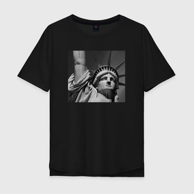 Мужская футболка хлопок Oversize с принтом Статуя Свободы в Америке в Екатеринбурге, 100% хлопок | свободный крой, круглый ворот, “спинка” длиннее передней части | америка | знаменитое место | памятник | свобода | статуя | статуя свободы | сша