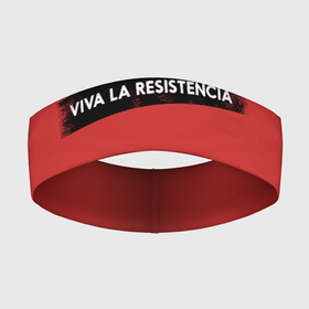 Повязка на голову 3D с принтом VIVA LA RESISTENCIA в Белгороде,  |  | bella | bells | casa | ciao | de | el | jingle | la | moscow | netflix | papel | professor | resistencia | tokio | viva | бумажный | дом | профессор