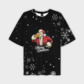 Мужская футболка OVERSIZE 3D с принтом Merry Christmas Санта с пивом в Петрозаводске,  |  | 2022 | happy new year | merry christmas | santa | год тигра | зима близко | нг | новогодний | новогодний санта | новый год | новый год 2022 | рождество | санта | символ 2022 года | снег