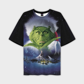 Мужская футболка OVERSIZE 3D с принтом Гринч   The Grinch в Тюмени,  |  | grinch | гринч | дед мороз | джим керри | елка | кино | новый год | рождество | санта | снег | снежинка