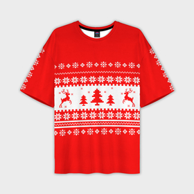 Мужская футболка OVERSIZE 3D с принтом КРАСНО БЕЛЫЙ СВИТЕР С ОЛЕНЯМИ в Санкт-Петербурге,  |  | 2020 | 2021 | 2022 | christmas | merry | белый | красный | леденец | нг | новогодний | новый год | олени | рождество | свитер | узоры