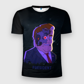 Мужская футболка 3D Slim с принтом Робо Президент в Новосибирске, 100% полиэстер с улучшенными характеристиками | приталенный силуэт, круглая горловина, широкие плечи, сужается к линии бедра | глаз | зло | надпись | президент | робот