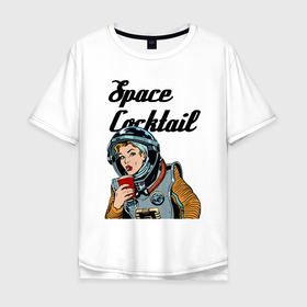 Мужская футболка хлопок Oversize с принтом Космический коктейль в Курске, 100% хлопок | свободный крой, круглый ворот, “спинка” длиннее передней части | astronaut | beauty | cocktail | eyes | face | girl | lips | spacesuit | глаза | губы | девушка | коктейль | космонавт | красавица | лицо | скафандр