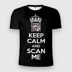 Мужская футболка 3D спортивная с принтом Keep calm and scan me: fuck off , 100% полиэстер с улучшенными характеристиками | приталенный силуэт, круглая горловина, широкие плечи, сужается к линии бедра | crown | cute | keep calm and scan me | qr code | qr код | royal motto | королевский девиз | корона | милый | пошел ты | успокойся и просканируй меня