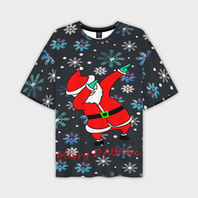 Мужская футболка OVERSIZE 3D с принтом DAB DED MOROZ 2022 в Петрозаводске,  |  | 2022 | dab | ded moroz | merry christmas | santa | дед мороз | дэб | нг | новый год | праздник | санта