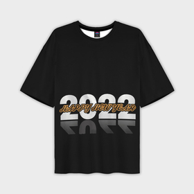Мужская футболка OVERSIZE 3D с принтом С Новым 2022 годом в Курске,  |  | 2022 | new year | tiger | water tiger | водяной тигр | символ года