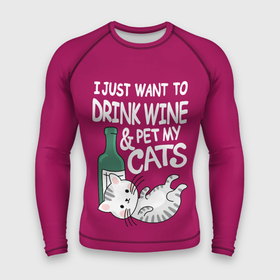 Мужской рашгард 3D с принтом I just want to drink wine and pet my cats в Новосибирске,  |  | Тематика изображения на принте: bottle | cat | i just want to drink | kitten | lies | wine | wine and pet my cats | бутылка | вино | и погладить своих кошек | кот | котёнок | лежит | я просто хочу выпить вина