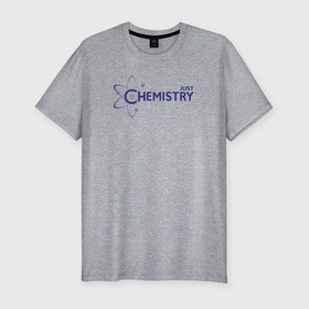 Мужская футболка хлопок Slim с принтом Химия   будущее человечества. в Новосибирске, 92% хлопок, 8% лайкра | приталенный силуэт, круглый вырез ворота, длина до линии бедра, короткий рукав | атом | молекула | наука | нейтрон | просто химия | протон | электрон