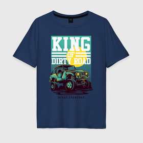 Мужская футболка хлопок Oversize с принтом Авто король бездорожья в Тюмени, 100% хлопок | свободный крой, круглый ворот, “спинка” длиннее передней части | 