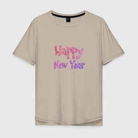 Мужская футболка хлопок Oversize с принтом Неоновая Надпись Новый Год | Happy New Year в Тюмени, 100% хлопок | свободный крой, круглый ворот, “спинка” длиннее передней части | 2022 | black | cat | christmas | merry | new year | tiger | xmas | водяной | год тигра | надпись | нг | новый год | полосатый | рождество | сладости | снег | снежинки | тигры | узор | черный