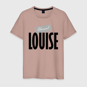 Мужская футболка хлопок с принтом Unreal Louise в Новосибирске, 100% хлопок | прямой крой, круглый вырез горловины, длина до линии бедер, слегка спущенное плечо. | hype | louise | motto | name | slogan | девиз | имя | лозунг | луиза | слоган | хайп