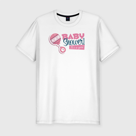 Мужская футболка хлопок Slim с принтом Baby shower girl в Петрозаводске, 92% хлопок, 8% лайкра | приталенный силуэт, круглый вырез ворота, длина до линии бедра, короткий рукав | baby | вечеринка | игрушка | надпись | погремушка