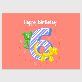 Поздравительная открытка с принтом День рождение 6 в Тюмени, 100% бумага | плотность бумаги 280 г/м2, матовая, на обратной стороне линовка и место для марки
 | Тематика изображения на принте: 