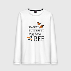 Мужской лонгслив хлопок с принтом Порхай как бабочка, жаль как пчела в Новосибирске, 100% хлопок |  | Тематика изображения на принте: bee | butterfly | insects | phrase | бабочка | высказывание | пчела | фраза