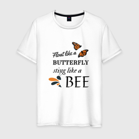 Мужская футболка хлопок с принтом Порхай как бабочка, жаль как пчела в Санкт-Петербурге, 100% хлопок | прямой крой, круглый вырез горловины, длина до линии бедер, слегка спущенное плечо. | bee | butterfly | insects | phrase | бабочка | высказывание | пчела | фраза