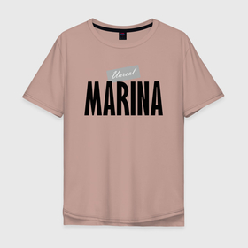 Мужская футболка хлопок Oversize с принтом Unreal Marina в Санкт-Петербурге, 100% хлопок | свободный крой, круглый ворот, “спинка” длиннее передней части | marina | motto | name | slogan | девиз | имя | лозунг | марина | слоган