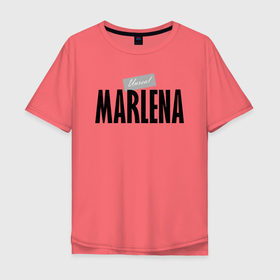 Мужская футболка хлопок Oversize с принтом Unreal Marlena в Санкт-Петербурге, 100% хлопок | свободный крой, круглый ворот, “спинка” длиннее передней части | marlena | motto | name | slogan | девиз | имя | лозунг | марлена | слоган