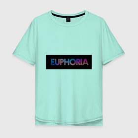 Мужская футболка хлопок Oversize с принтом сериал Euphoria   Эйфория в Санкт-Петербурге, 100% хлопок | свободный крой, круглый ворот, “спинка” длиннее передней части | zendaya | зендея | ру беннетт | сериал euphoria | эйфория