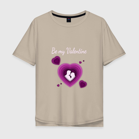 Мужская футболка хлопок Oversize с принтом Be my Valentine в сердцах (Dark) в Белгороде, 100% хлопок | свободный крой, круглый ворот, “спинка” длиннее передней части | валентин | влюбленные | девушка | день всех влюбленных | день святого валентина | женщина | милое | мужчина | пара | парень | розовый | сердечки | сердце | сиреневый