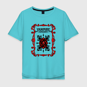 Мужская футболка хлопок Oversize с принтом Рыцарь Вампир логотип в Тюмени, 100% хлопок | свободный крой, круглый ворот, “спинка” длиннее передней части | kaname kuran | rose | vampire | vampire knight | vanpaia naito | yuuki | yuuki cross | zero kiryuu | вампир | зеро | канаме куран | канамэ куран | красная роза | роза | рыцарь вампир | юки кросс