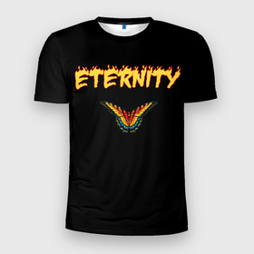 Мужская футболка 3D Slim с принтом eternity бабочка , 100% полиэстер с улучшенными характеристиками | приталенный силуэт, круглая горловина, широкие плечи, сужается к линии бедра | eternity | бабочка | бабочки | бесконечность | вечность | двухсторонний | огненная бабочка | огненный | огонь | трешер