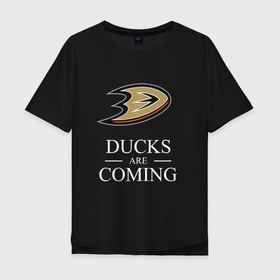 Мужская футболка хлопок Oversize с принтом Ducks Are Coming, Анахайм Дакс, Anaheim Ducks в Белгороде, 100% хлопок | свободный крой, круглый ворот, “спинка” длиннее передней части | Тематика изображения на принте: anaheim | anaheim ducks | are coming | ducks | hockey | nhl | usa | winter is coming | дакс | нхл | спорт | сша | хоккей | шайба