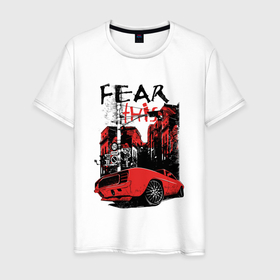 Мужская футболка хлопок с принтом Fear this в Тюмени, 100% хлопок | прямой крой, круглый вырез горловины, длина до линии бедер, слегка спущенное плечо. | car | city | hype | street | автомобиль | город | улица | хайп