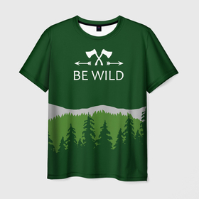 Мужская футболка 3D с принтом be wild   свобода и приключения в Курске, 100% полиэфир | прямой крой, круглый вырез горловины, длина до линии бедер | adventure | forest | hiking | nature | taiga | traveling | trees | trekking | лес | отдых | охота | приключения | природа | путешествия | тайга | туризм