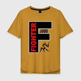 Мужская футболка хлопок Oversize с принтом Judo Fighter в Белгороде, 100% хлопок | свободный крой, круглый ворот, “спинка” длиннее передней части | judo | боевые искусства | борьба | гибкий путь | дзюдо | дзюдоист | единоборство | мягкий путь | спорт