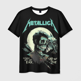 Мужская футболка 3D с принтом Metallica   Sad But True в Тюмени, 100% полиэфир | прямой крой, круглый вырез горловины, длина до линии бедер | heavy metal | metal | metallica | гитара | группы | метал | металлика | музыка | рок | трэш метал | хви метал