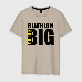 Мужская футболка хлопок с принтом Biathlon think BIG в Белгороде, 100% хлопок | прямой крой, круглый вырез горловины, длина до линии бедер, слегка спущенное плечо. | biathlon | биатлон | биатлонист | биатлонистка | лыжи | лыжник | союз биатлонистов | спорт | спортсмен | стрельба