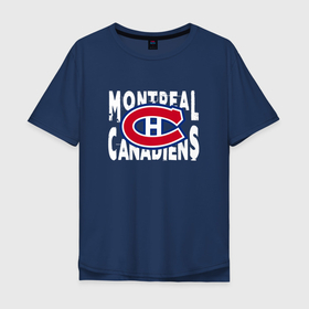 Мужская футболка хлопок Oversize с принтом Монреаль Канадиенс, Montreal Canadiens в Новосибирске, 100% хлопок | свободный крой, круглый ворот, “спинка” длиннее передней части | Тематика изображения на принте: canadiens | hockey | montreal | montreal canadiens | nhl | usa | канадиенс | монреаль | монреаль канадиенс | нхл | спорт | сша | хоккей | шайба