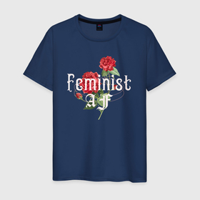 Мужская футболка хлопок с принтом Feminist AF в Екатеринбурге, 100% хлопок | прямой крой, круглый вырез горловины, длина до линии бедер, слегка спущенное плечо. | 8 марта | feminist | girl power | patriarchy | женский день | интерсек | интерсекциональный | люди сестры | международный женский день | мизогиния | независимая | независимость | патриархат | равенство | радфем